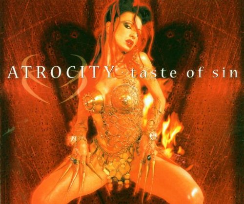 Atrocity - Taste of Sin