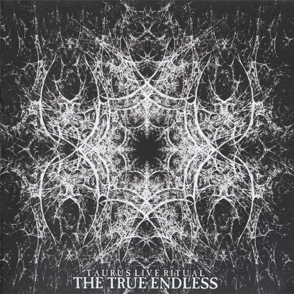 The True Endless - Taurus Live Ritual