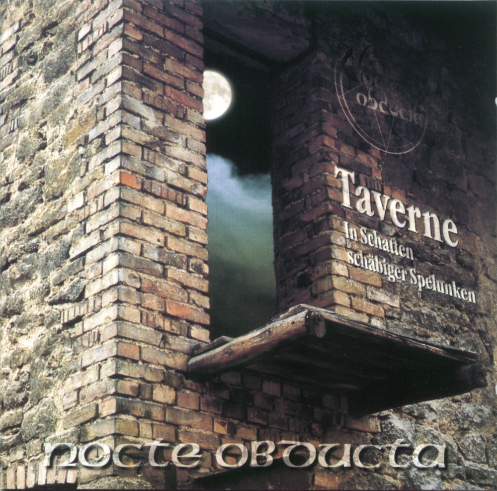 Nocte Obducta - Taverne - In Schatten Sch�biger Spelunken