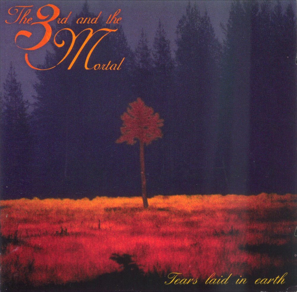 The 3rd And The Mortal - Tears Laid in Earth