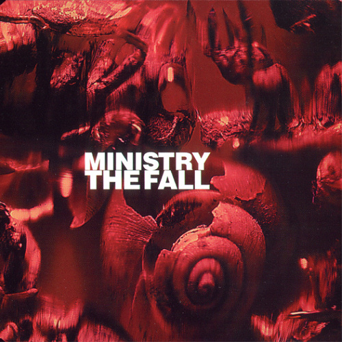 Ministry - The Fall