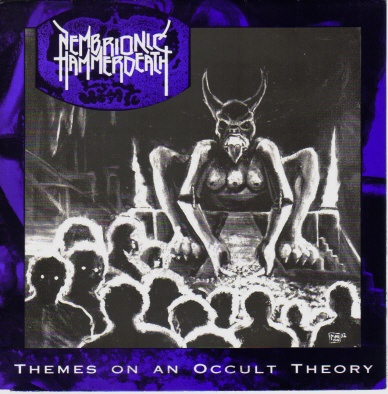Nembrionic - Themes on an Occult Theory (as Nembrionic Hammerdeath) (ep)