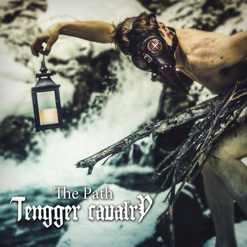 Tengger Cavalry - The Path (digital)