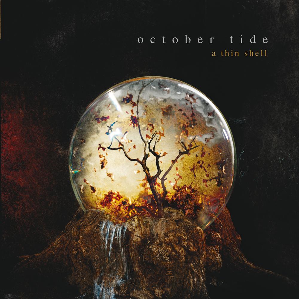 October Tide - A Thin Shell