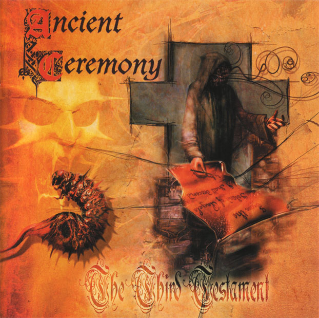 Ancient Ceremony - The Third Testament
