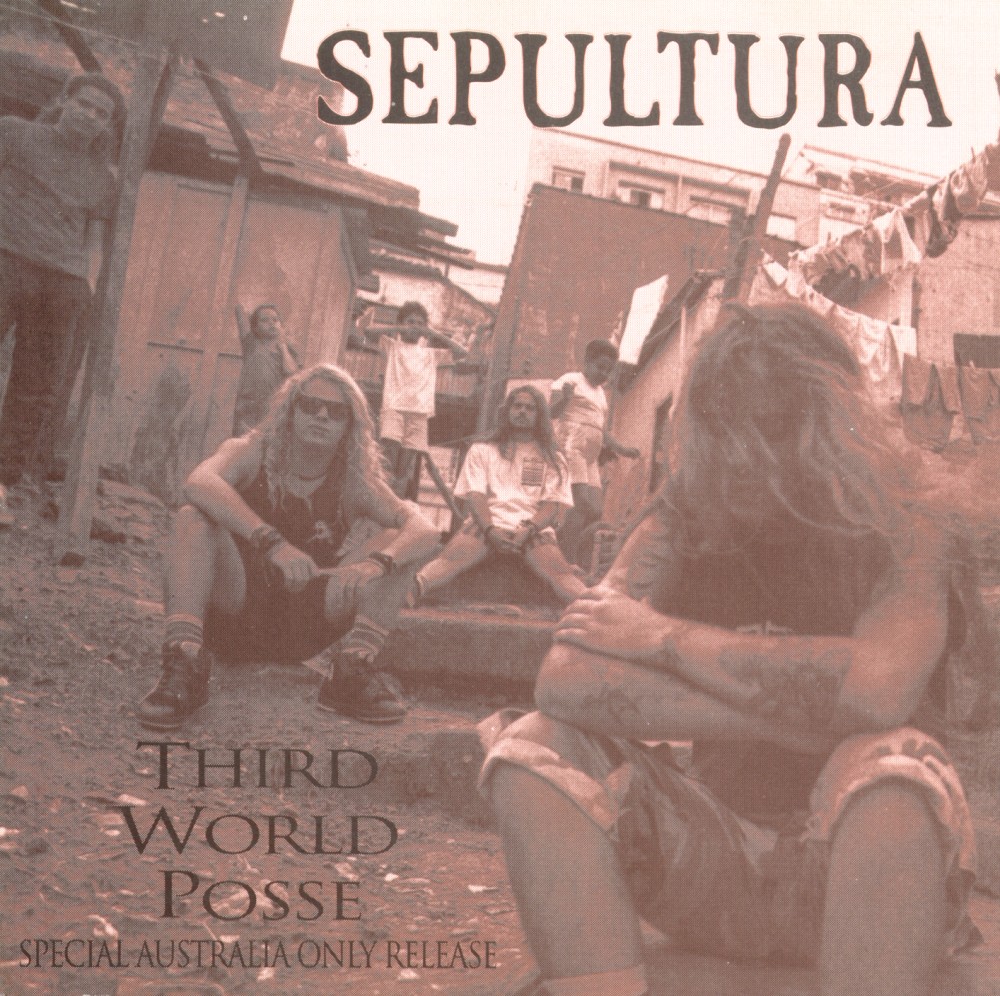 Sepultura - Third World Posse