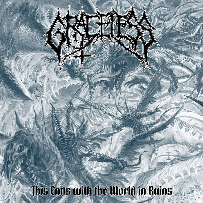 Graceless - This Ends with the World in Ruins (digital)