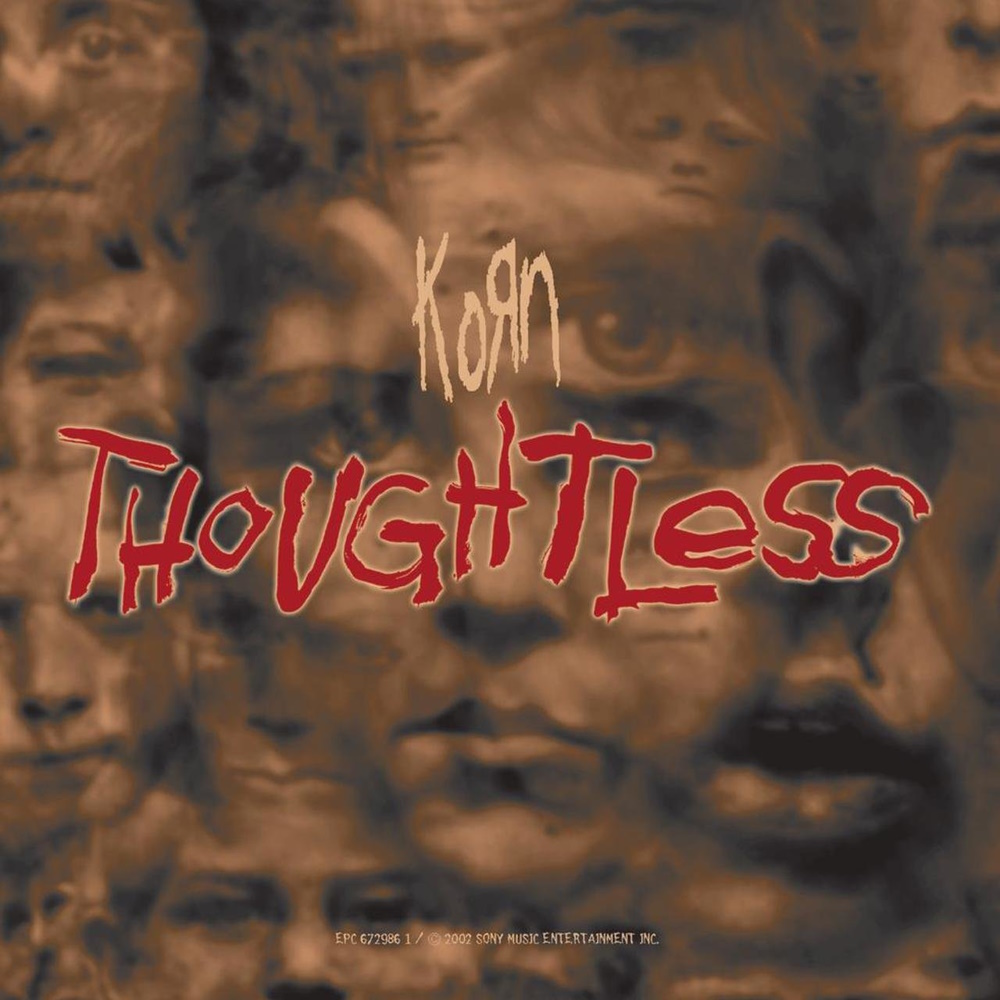 Korn - Thoughtless