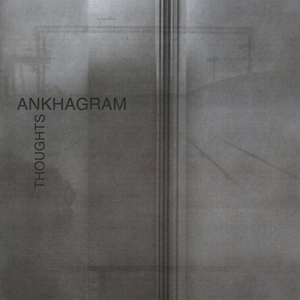 Ankhagram - Thoughts