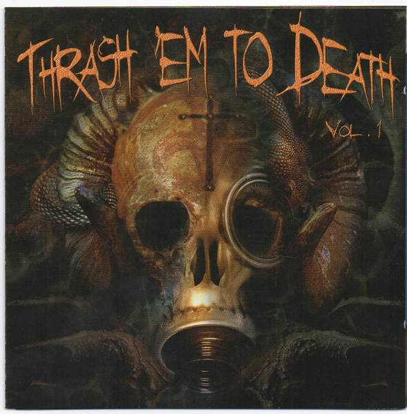 Various T - Thrash 'Em To Death Vol. 1
