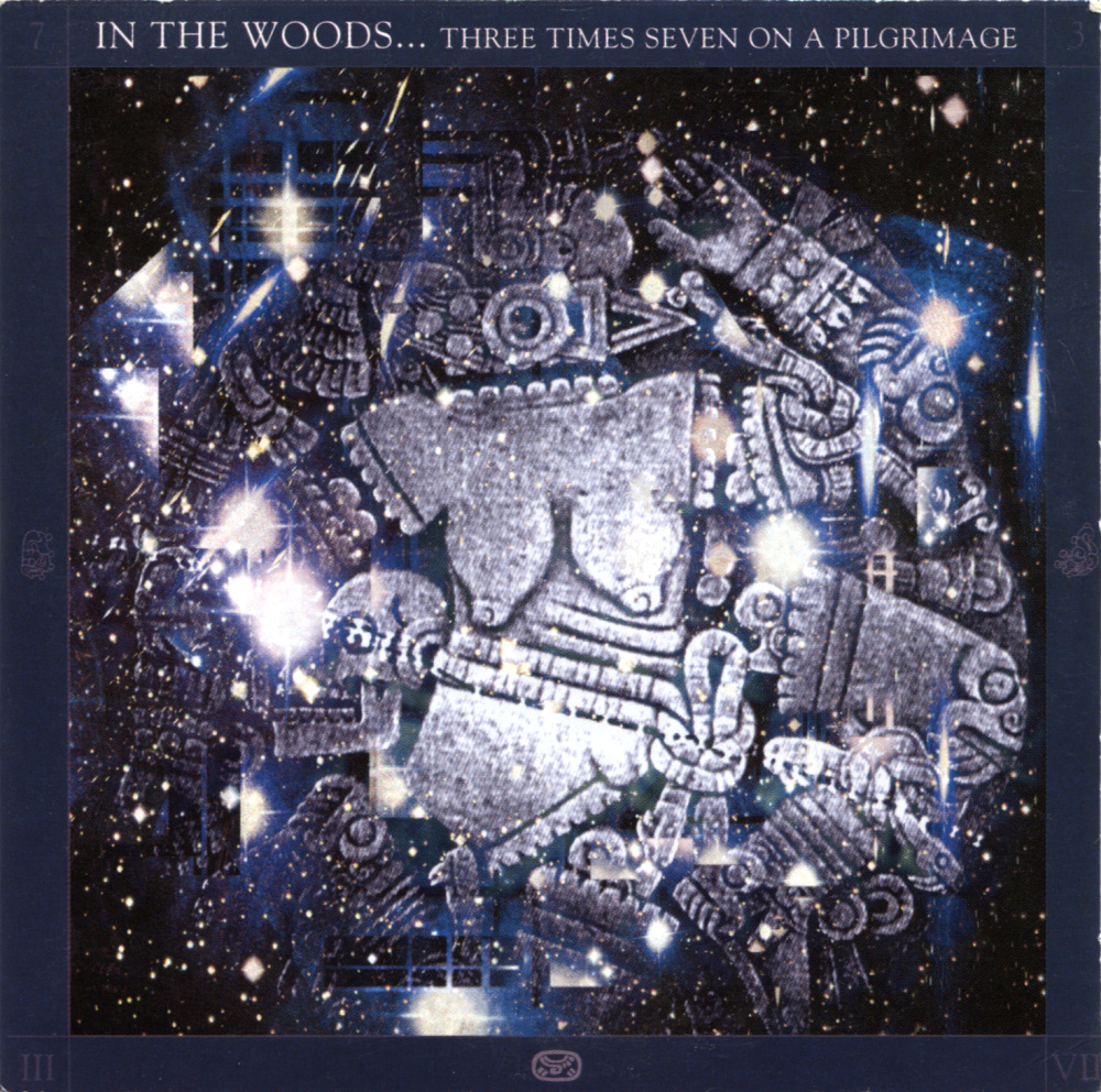 In The Woods... - Three Times Seven on a Pilgrimage
