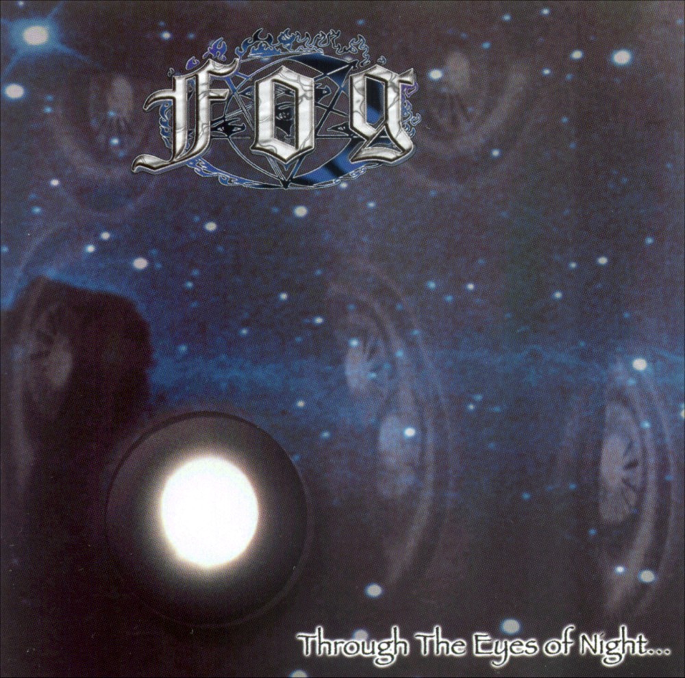 Fog - Through the Eyes of Night... Winged They Come