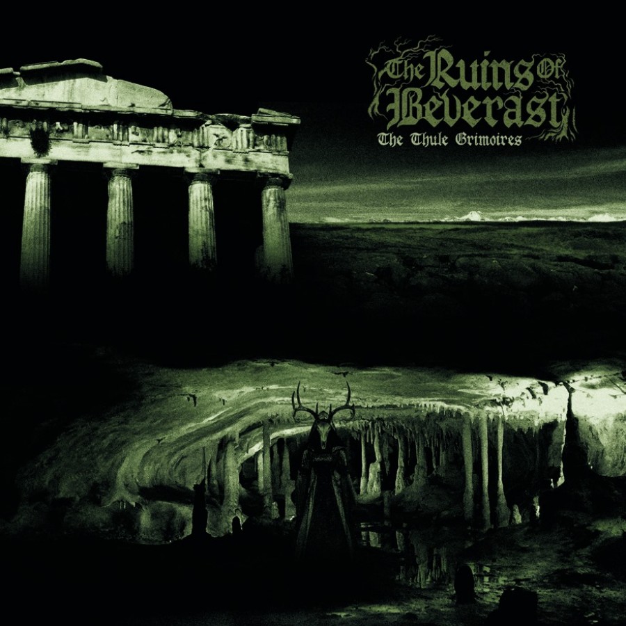 The Ruins Of Beverast - The Thule Grimoires