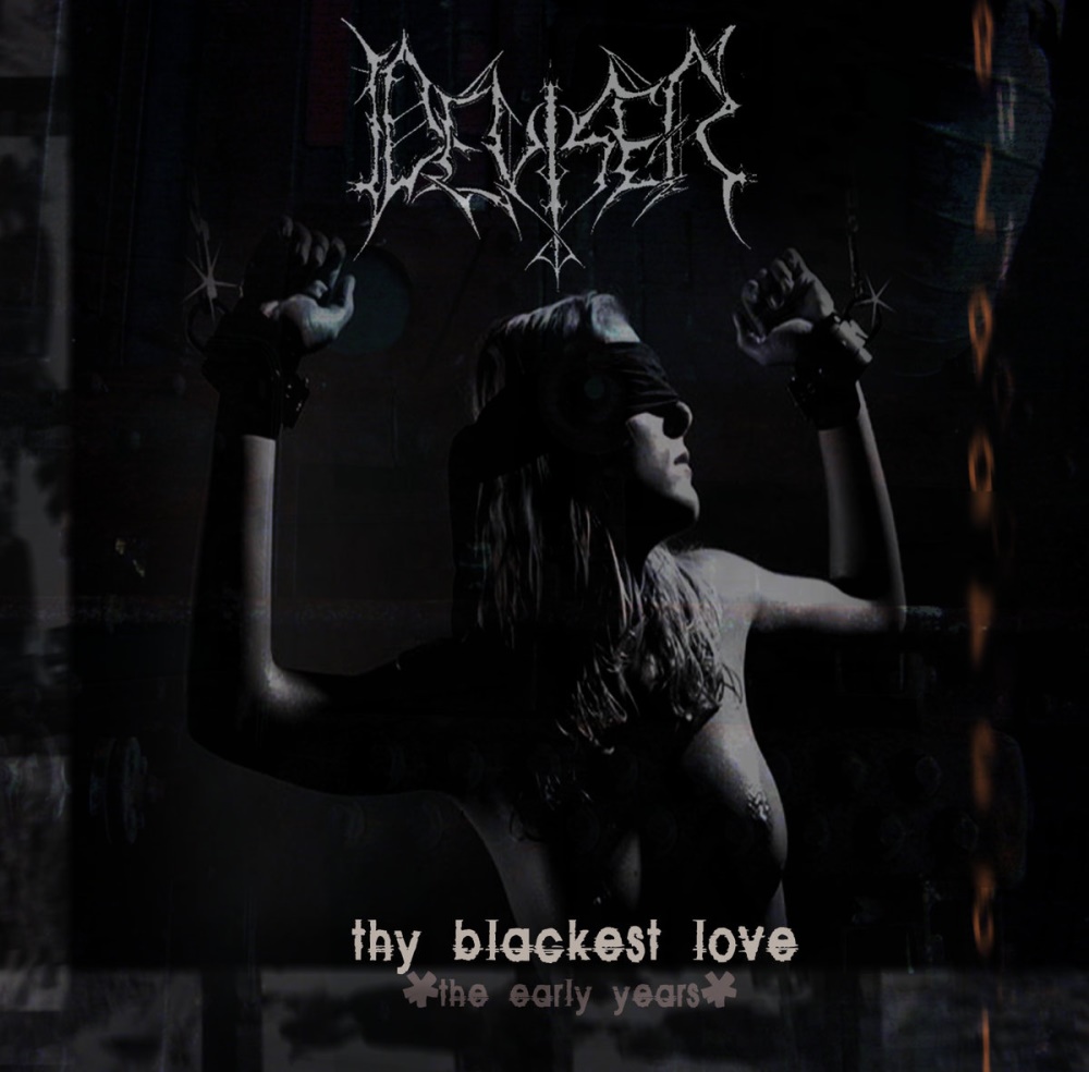 Deviser - Thy Blackest Love (The Early Years)