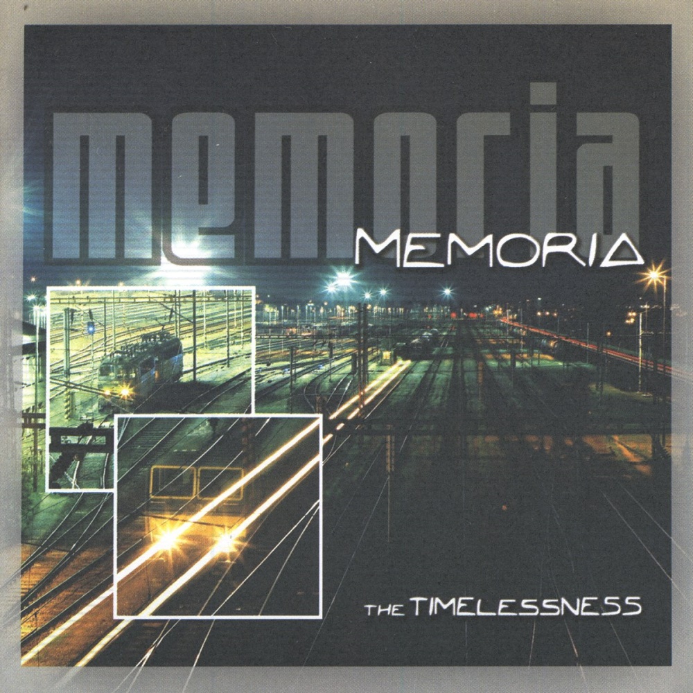 Memoria - The Timelessness