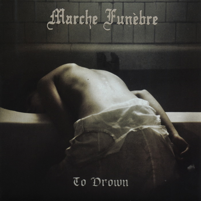 Marche Fun&egrave;bre - To Drown