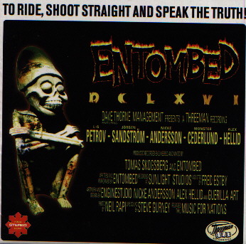 Entombed - DCLXVI - To Ride, Shoot Straight and Speak the Truth!