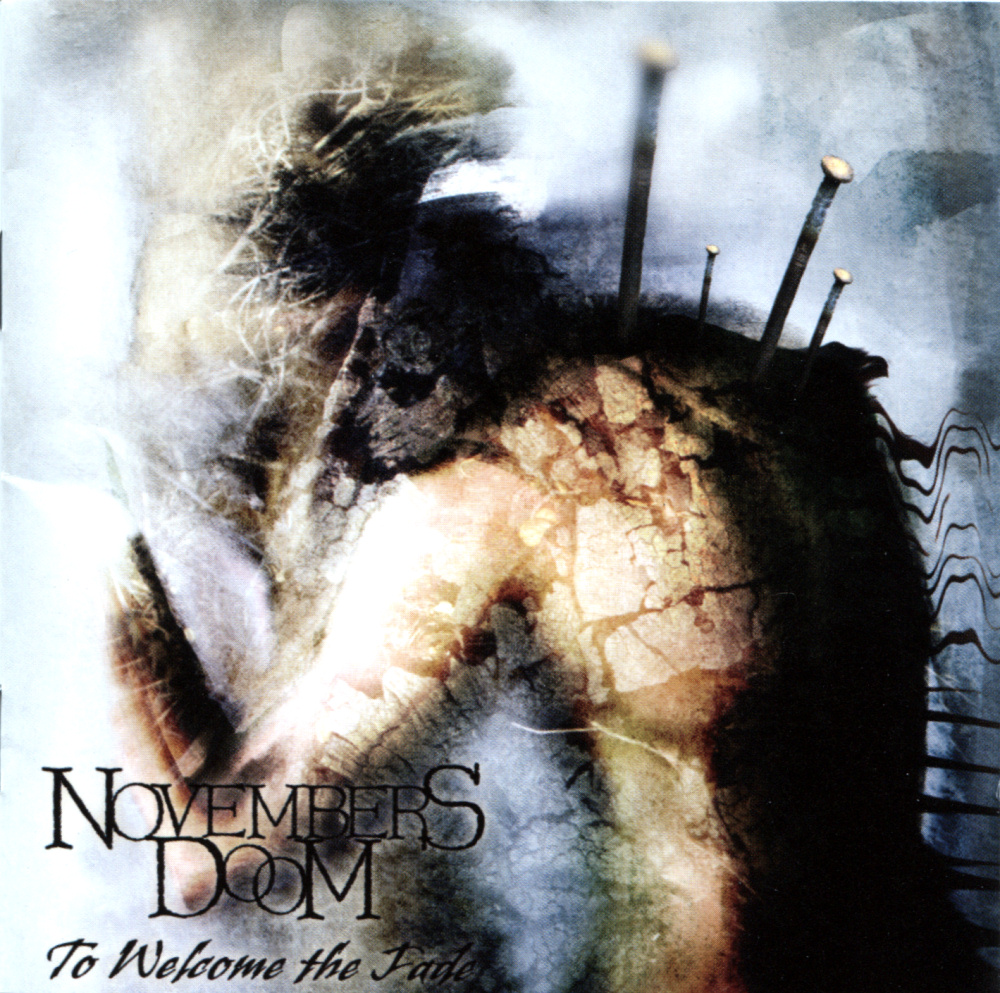 Novembers Doom - To Welcome the Fade