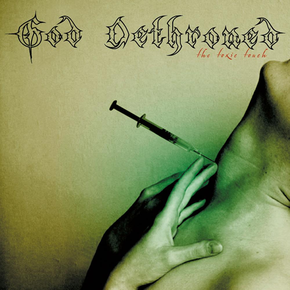 God Dethroned - The Toxic Touch
