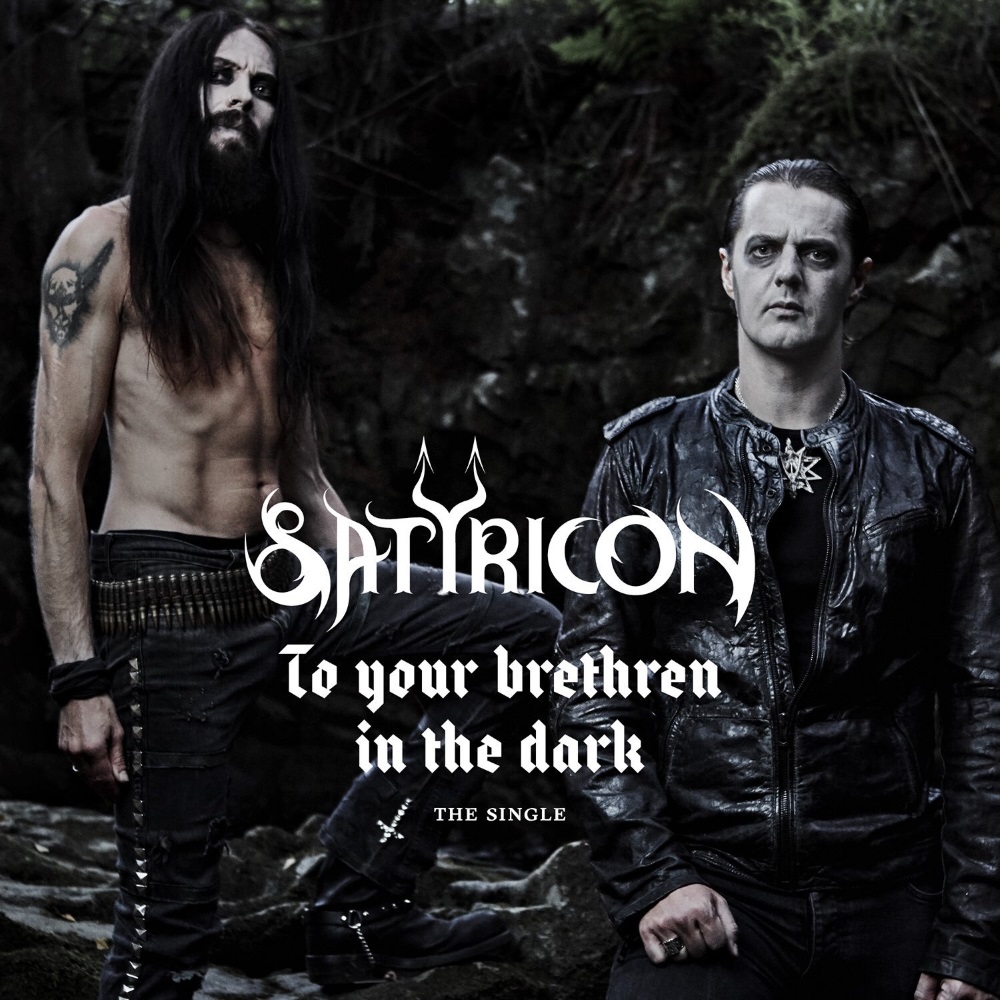 Satyricon - To Your Brethren in the Dark (digital)