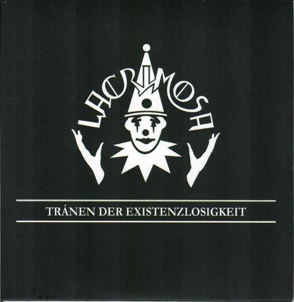 Lacrimosa - Tr�nen Der Existenzlosigkeit