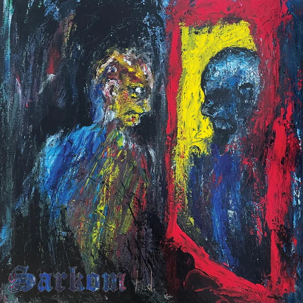 Sarkom - Transform into Darkness