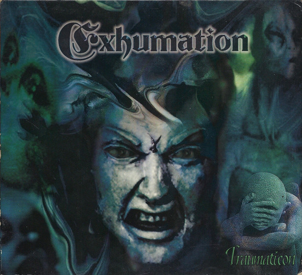 Exhumation - Traumaticon