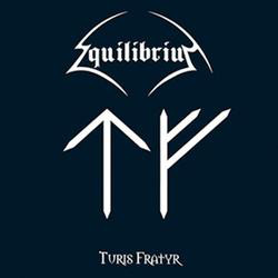 Equilibrium - Turis Fratyr