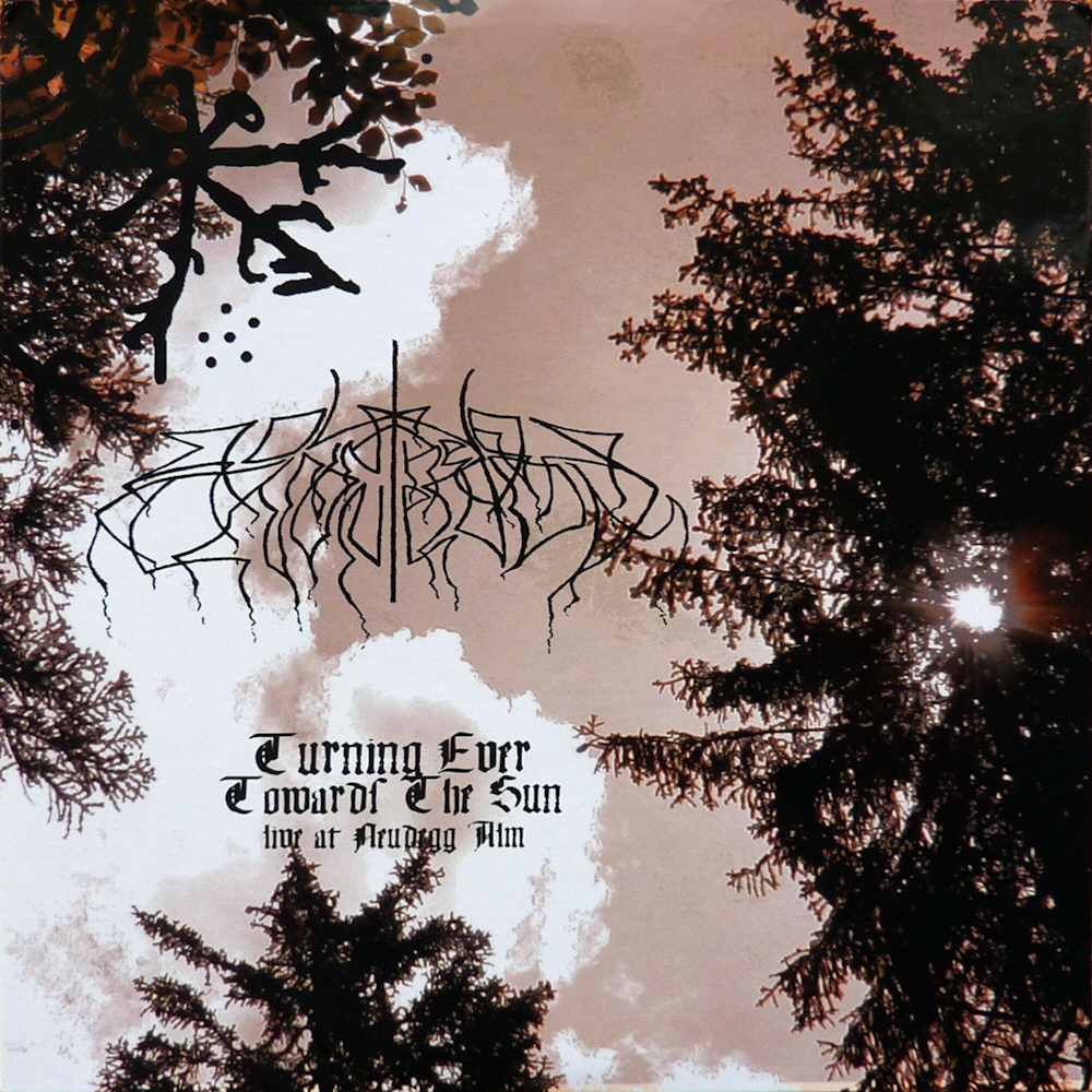 Wolves In The Throne Room - Turning Ever Towards The Sun - Live At Neudegg Alm