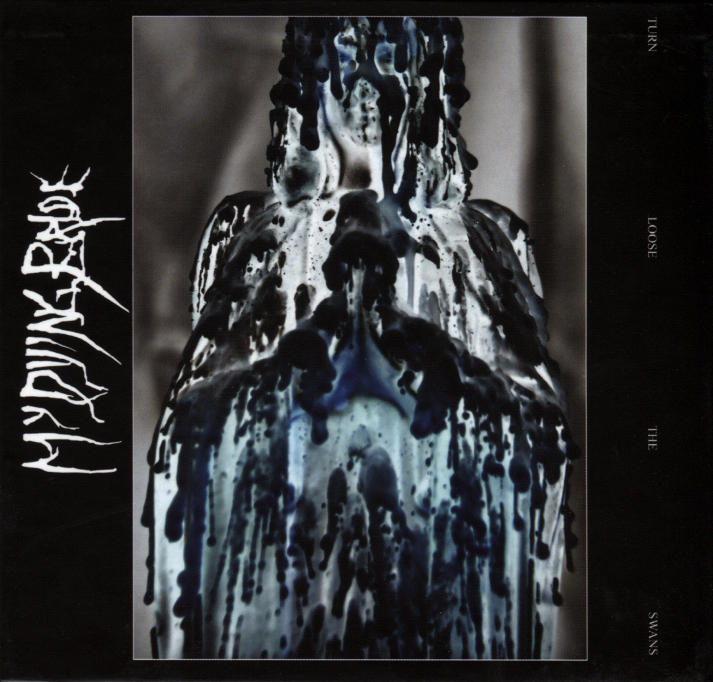 My Dying Bride - Turn Loose the Swans