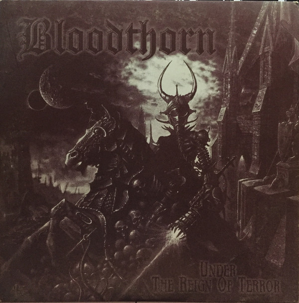 Bloodthorn - Under the Reign of Terror