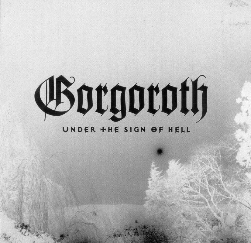 Gorgoroth - Under the Sign of Hell