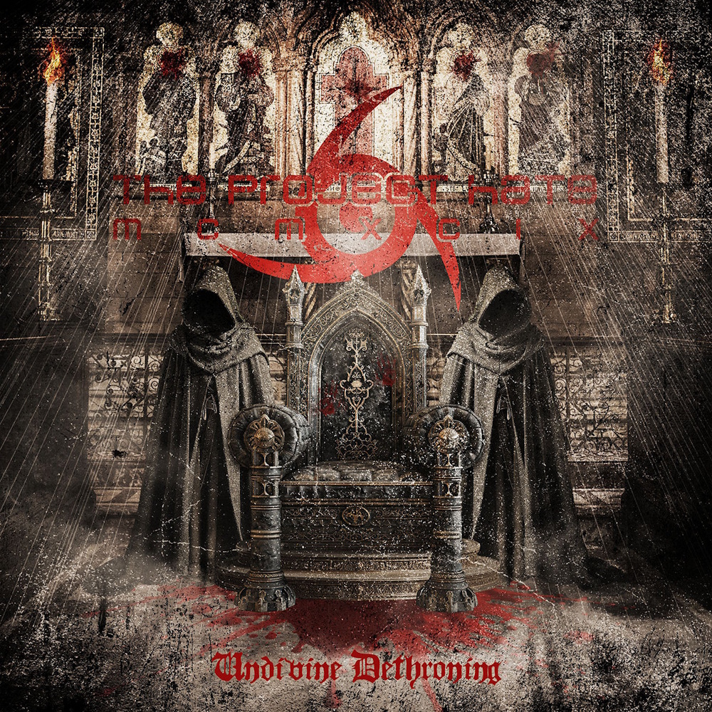 The Project Hate MCMXCIX - Undivine Dethroning