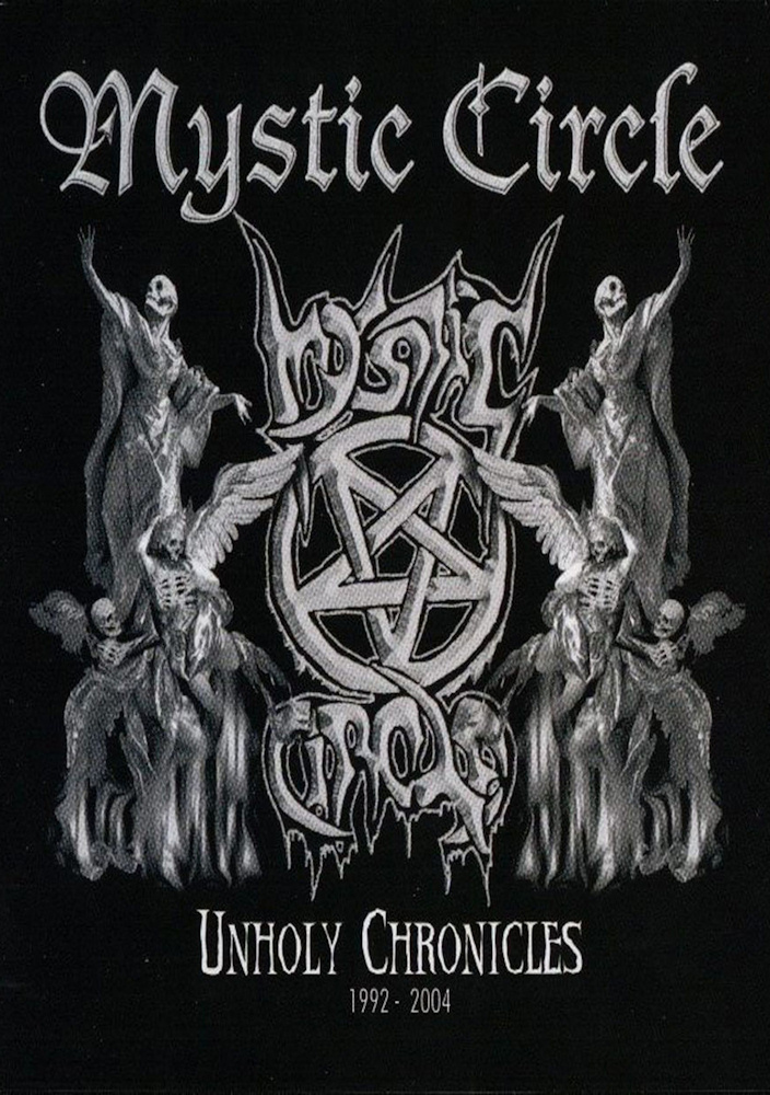 Mystic Circle - Unholy Chronicles 1992-2004