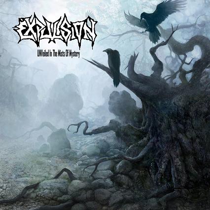 Expulsion - Unveiled In The Mists Of Mystery