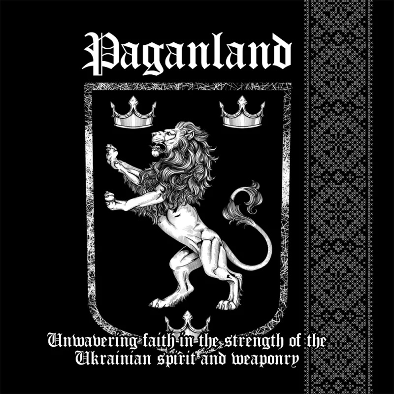 Paganland - Unwavering Faith in the Strength of the Ukrainian Spirit and Weaponry