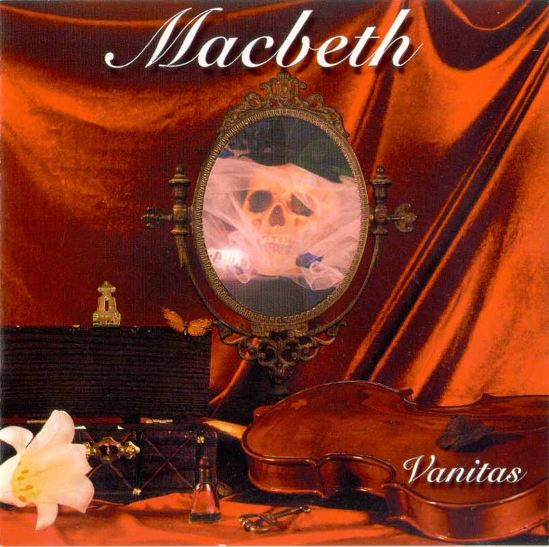 MacBeth - Vanitas