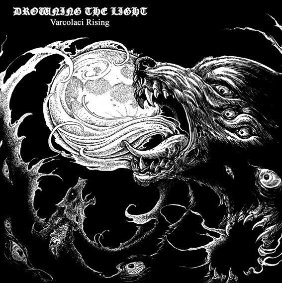 Drowning The Light - Varcolaci Rising