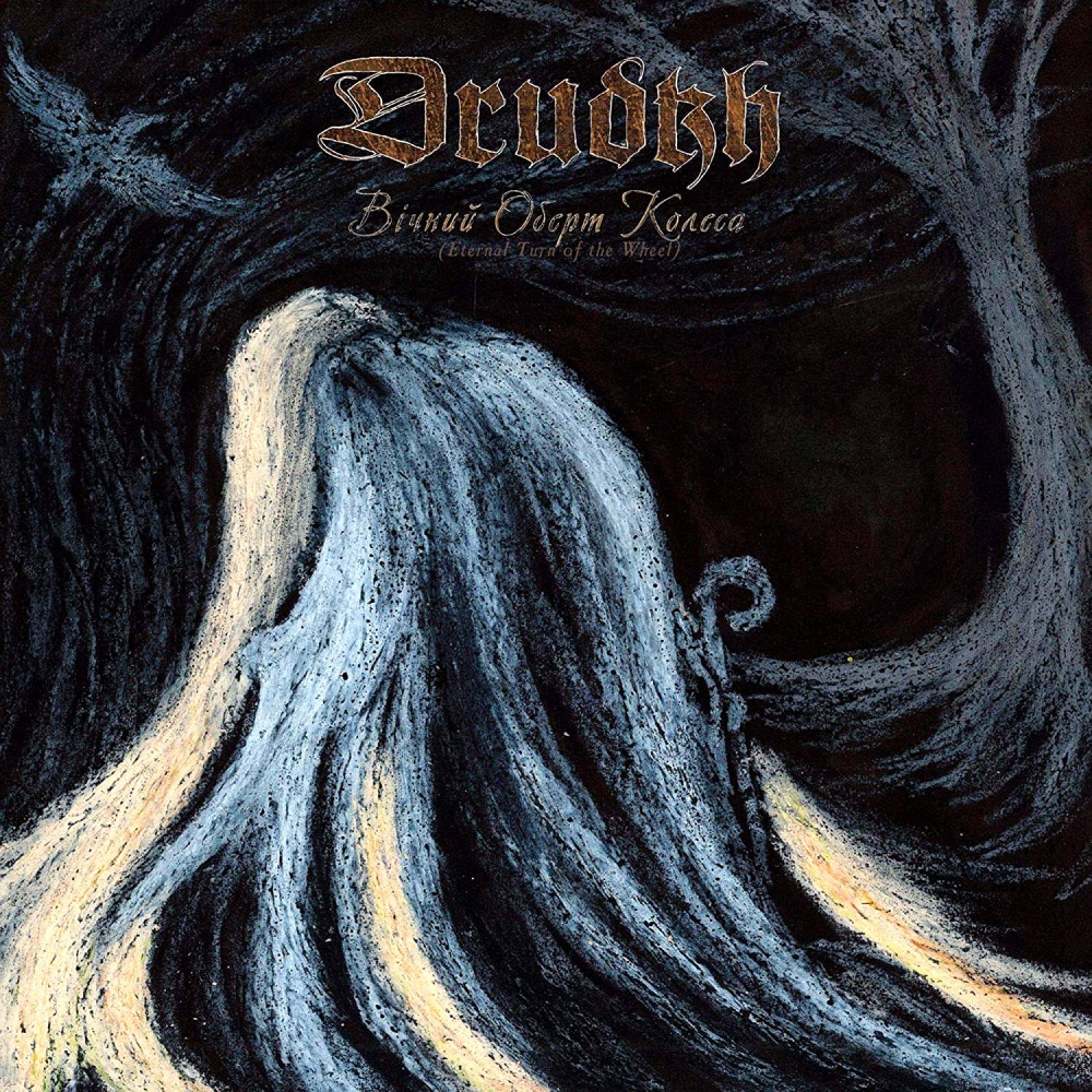 Drudkh - Vichnij Obert Kolesa (Eternal Turn of the Wheel)