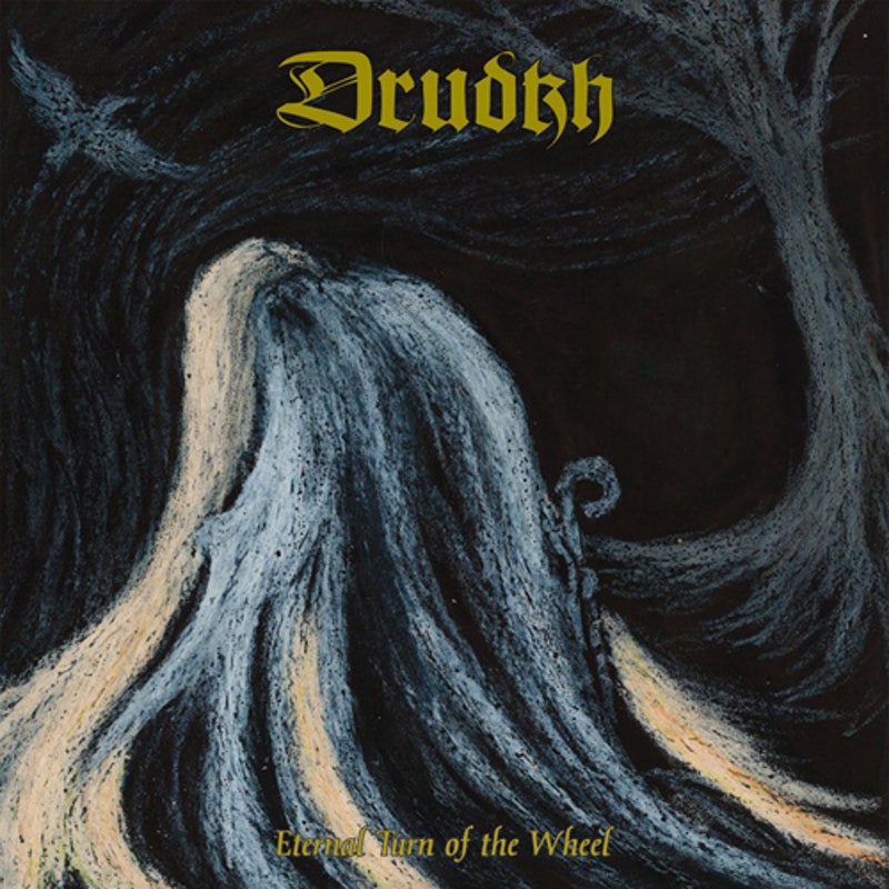 Drudkh - Vichnij Obert Kolesa (Eternal Turn of the Wheel)