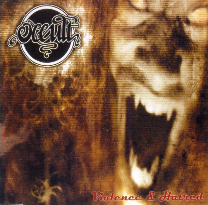 Occult - Violence and Hatred