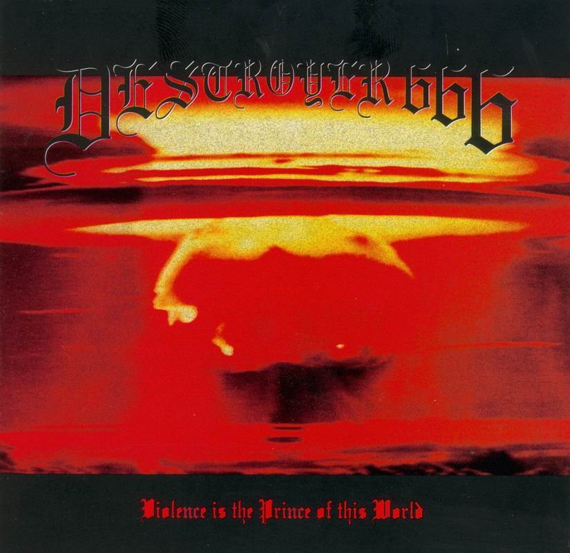 Destr&ouml;yer 666 - Violence is the Prince of this World