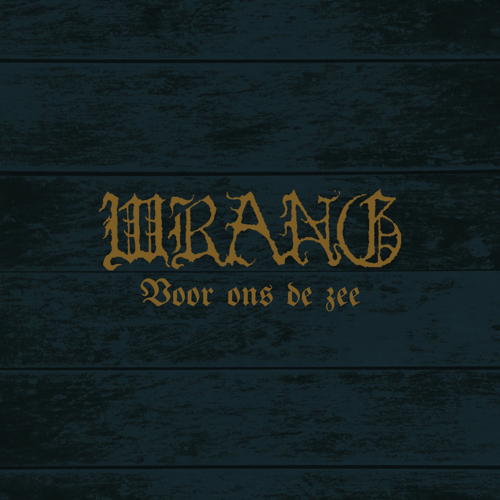 Wrang - Voor Ons De Zee (digital)