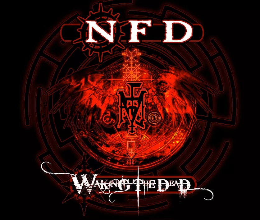 NFD - Waking The Dead