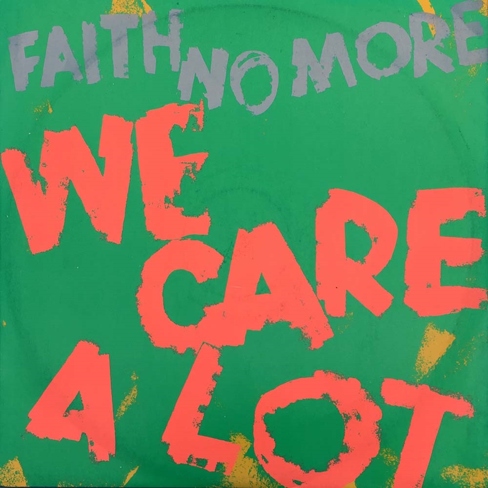 Faith No More - We Care a Lot
