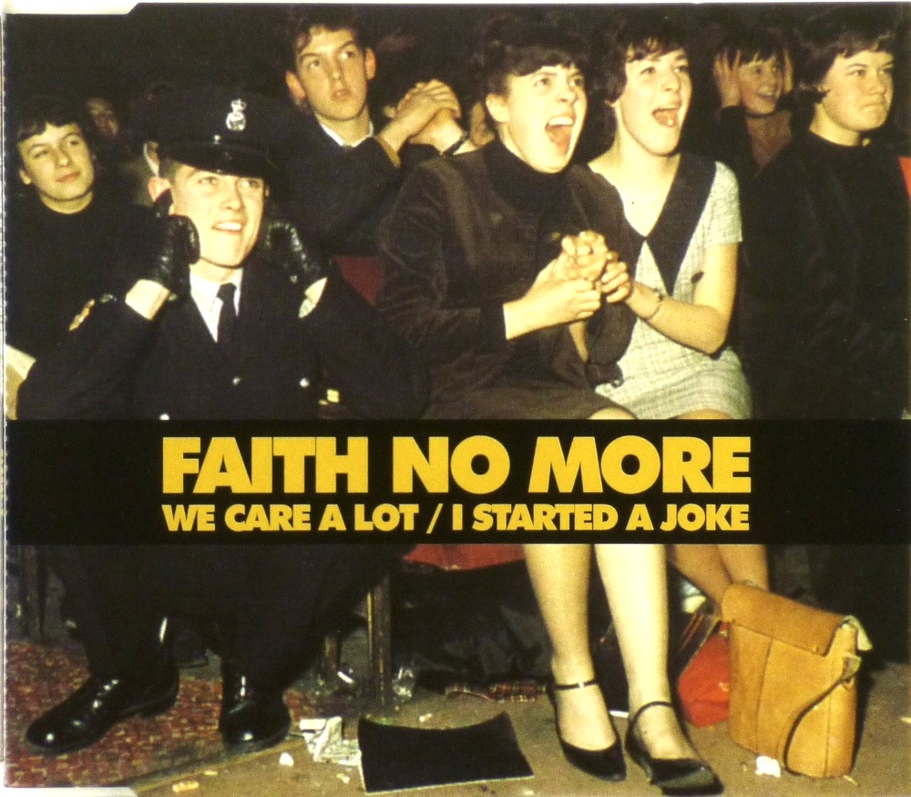 Faith No More - We Care A Lot / I Started A Joke