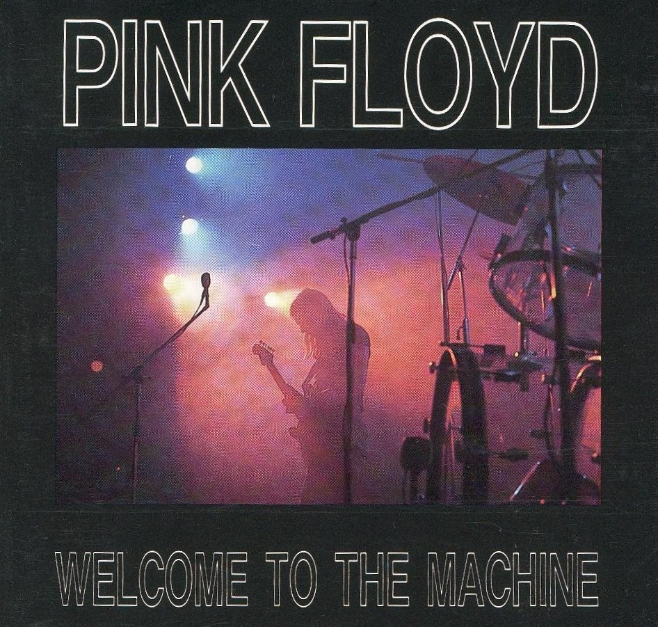 Pink Floyd - Welcome to the Machine