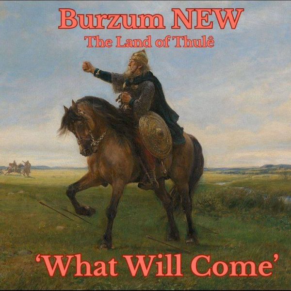 Burzum - What Will Come (digital)
