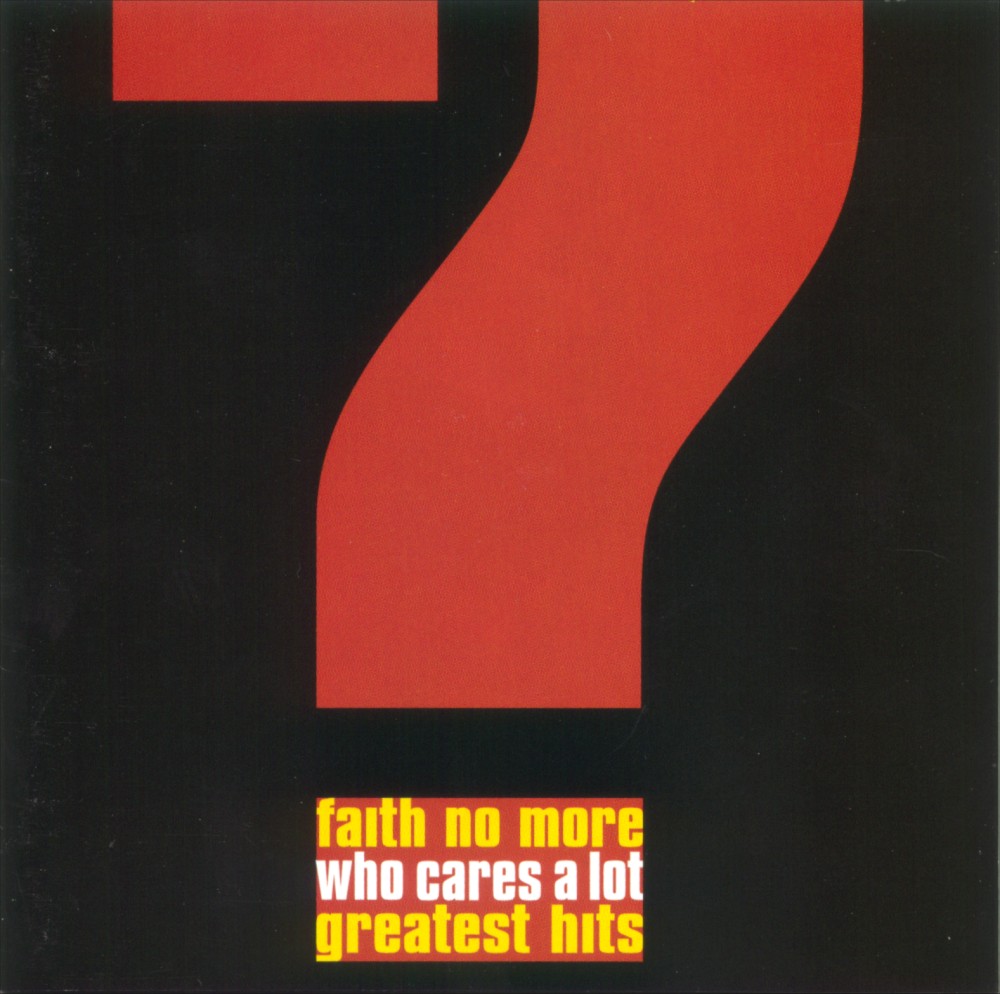 Faith No More - Who Cares A Lot? The Greatest Hits