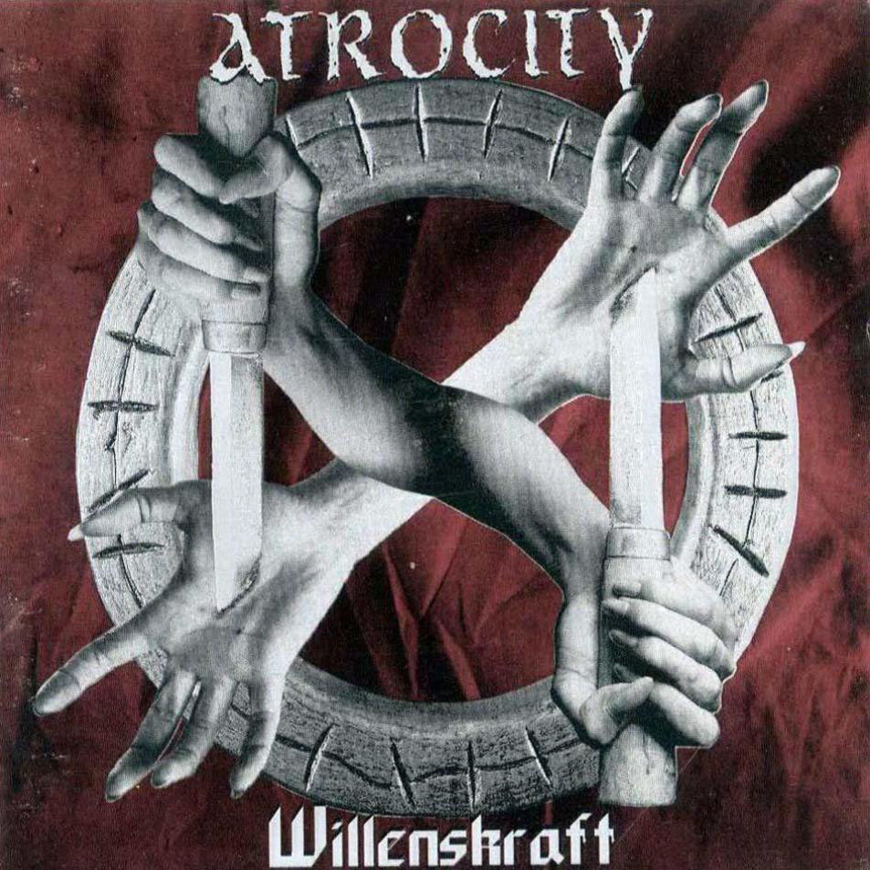 Atrocity - Willenskraft
